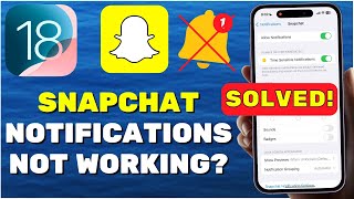 How To Fix Snapchat Notifications Not Working After iOS 18 Update [upl. by Eicirtap]