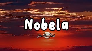 Nobela–Join the Club lyrics [upl. by Lizette856]