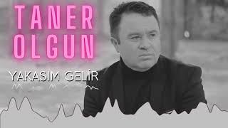 Taner Olgun  Yakasım Gelir [upl. by Iadahs]