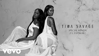 Tiwa Savage  Special Kinda Audio ft Tay Iwar [upl. by Harmon]