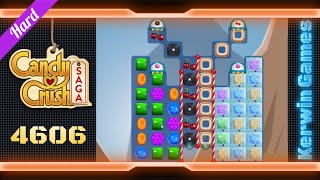 Candy Crush Saga Level 4606  Hard Level  No Boosters [upl. by Anika200]