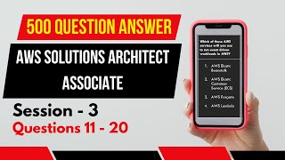 500 AWS Certified Solutions Architect  Associate Exam Questions  Session 3  Questions 1120 [upl. by Barbara]