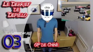 Le débrief de Depielo Le GP de Chine [upl. by Annoyek831]