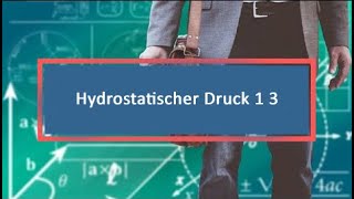 Hydrostatischer Druck 1 3 [upl. by Sell]