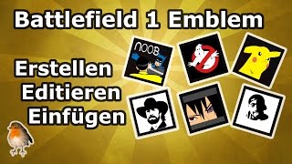 bf1 emblem tutorial  erstellen  einfügen  ändern und kopieren deutsch  german [upl. by Burn]