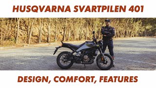 Husqvarna Svartpilen 401 Review  Design Comfort amp Features [upl. by Nuajed]