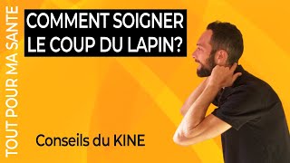 Coup du lapin  que faire pour se soigner  Le traitement [upl. by Ola]