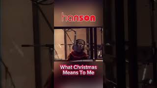 HANSON  What Christmas Means To Me Snowed In [upl. by Assirrac814]