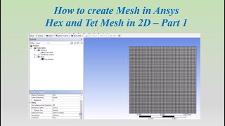 How to create Hex mesh in Ansys  2D Meshing in Ansys  Part 1  Lec 16 [upl. by Schaeffer]