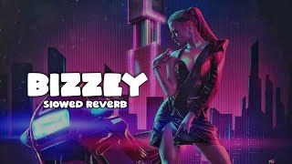 BizzeyTikTokSongSlowedReverbTAREQ SR  newslowedreverbsong slowedreverb bizzey newsong [upl. by Nivanod869]