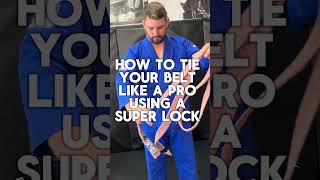 How to tie your Jiu Jitsu belt like a pro Super Lock Style [upl. by Ahsienot]