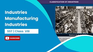 Manufacturing Industries  Industries  Geography  Class 8 [upl. by Rma496]