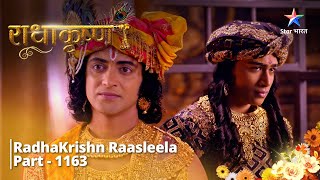 FULL VIDEO  RadhaKrishn Raasleela PART1163  Vann ke sabse adbhut jeev ka aakhet  राधाकृष्ण [upl. by Norabal]