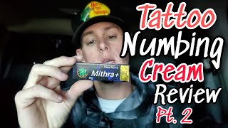 Tattoo Numbing Cream Review Pt2 [upl. by Nashbar]