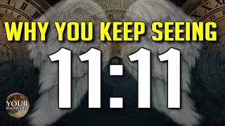 11 Reasons why you keep seeing 1111 and 1111  Angel Number meaning [upl. by Helms772]