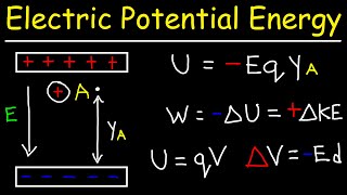 Electric Potential Energy [upl. by Ynohtnad]