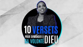 10 VERSETS pour demander à Dieu SA VOLONTÉ [upl. by Enirrok]