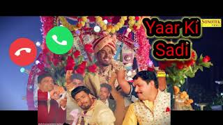 Sumit Goswami Aaj mere yaar ki sadi ringtone song [upl. by Nitsraek833]