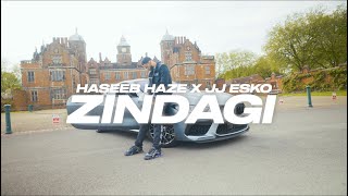 Haseeb Haze X JJ Esko  Zindagi OFFICIAL VIDEO [upl. by Bittner496]