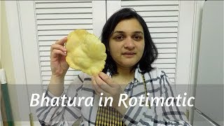 Bhatura in Rotimatic [upl. by Sutsugua32]