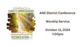 Atlantic Northeast District Conference Worship Service on October 11 2024 [upl. by Hannazus]