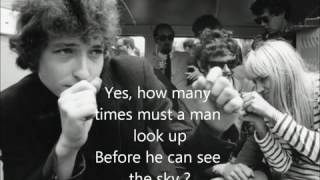 Bob Dylan  Blowin In The Wind Lyrics [upl. by Anayek]