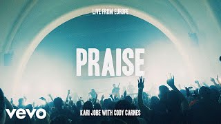 Kari Jobe Cody Carnes  Praise Live from Europe [upl. by Kilar]