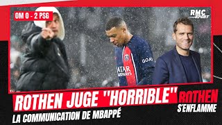 OM 02 PSG  Rothen juge quothorriblequot la communication de Mbappé [upl. by Naux]