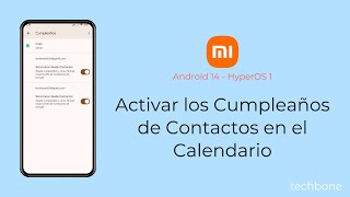 Activar los Cumpleaños de Contactos en el Calendario  Xiaomi Android 14  HyperOS 1 [upl. by Nivonod217]