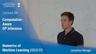 Numerics of ML 4  ComputationAware Gaussian Processes  Jonathan Wenger [upl. by Philana]