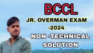 BCCL JUNIOR OVERMAN 2024 QUESTION PAPER SOLUTION NON TECHNICAL [upl. by Tirzah]