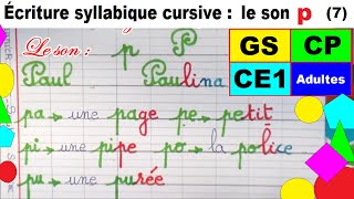 Cahier d’écriture  le son p syllabe et mots gs cp ce1 ce2 7 [upl. by Anivlem380]