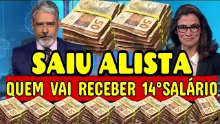 🚨 ATENÇÃO SURPRESA SAIU A LISTA DE QUEM VAI RECEBER 14°SALÁRIO INSS VALOR TURBINADO💸💸 [upl. by Janka]