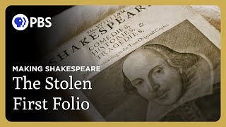 The Stolen First Folio  Making Shakespeare The First Folio  Great Performances on PBS [upl. by Prudie]