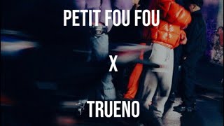 Petit fou fou X Trueno [upl. by Hasile]