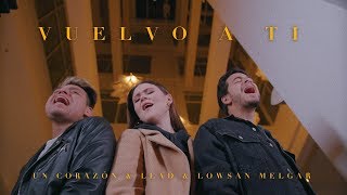 Un Corazón y Lead  Vuelvo A Ti Ft Lowsan Melgar Videoclip [upl. by Akinorev]