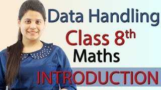 Introduction  Data Handling Chapter 4  NCERT Class 8th Maths Solutions [upl. by Adiol256]