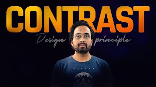 You Need To Know About CONTRAST Principle  Graphic Design [upl. by Ycrem]