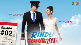 FULL Rindu Awak 200  Episod 2 [upl. by Fortunato]