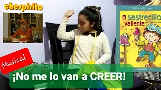 EL SASTRECILLO VALIENTE 😁 TEATRO MUSICAL 🎶 para niños 👏 [upl. by Lemmuela447]