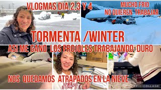 Tormenta de nieveasi me gano los frijoles trabajando duroVlogmas dias23 y 4  atrapados en nieve [upl. by Ethelyn906]