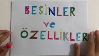 4 Sınıf Fen BESİNLER VE ÖZELLİKLERİ [upl. by Nele]