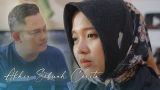 AKHIR SEBUAH CERITA  FITRI ALFIANA ft KRIS CK COVER DUET BAPER [upl. by Tsenrae]