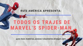 Todos os Trajes de Marvels SpiderMan [upl. by Most363]