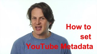 How to set metadata on YouTube [upl. by Olive]