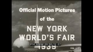 1939 NEW YORK WORLDS FAIR OFFICIAL FILM SILENT quotWORLD OF TOMORROWquot 60894 [upl. by Zeni809]