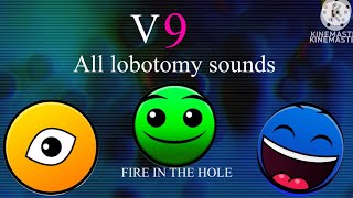 All lobotomy sounds  Really extended V9 [upl. by Ciccia]