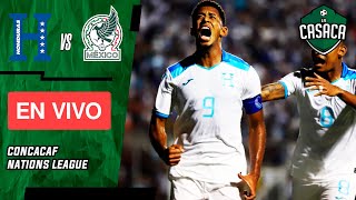 🚨 HONDURAS VS MÉXICO 🔥 CONCACAF NATIONS LEAGUE  4TOS DE FINAL IDA [upl. by Penrose]