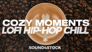 Lofi HipHop Chill  Cozy Moments  Relaxing Coffee Music for Study amp Focus  Sound4Stock [upl. by Ekud]