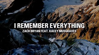 Zach Bryan  I Remember Everything Lyrics [upl. by Lamhaj]